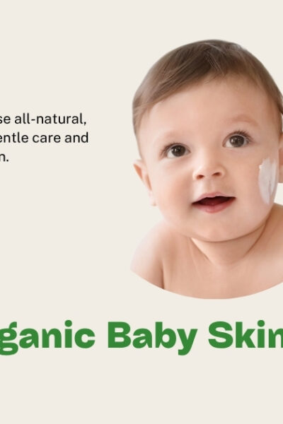 All Natural Organic Baby Skin Care