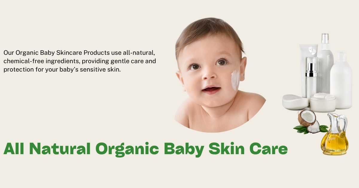 All Natural Organic Baby Skin Care
